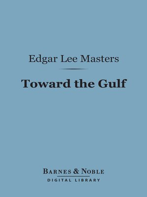 cover image of Toward the Gulf (Barnes & Noble Digital Library)